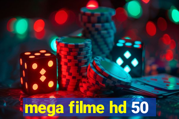 mega filme hd 50